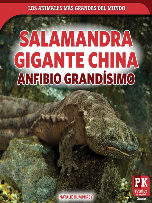 Title details for Salamandra gigante china by Natalie Humphrey - Available